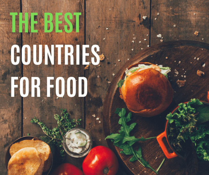 The Best Countries For Food